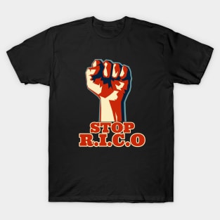 Let's stop R.I.C.O T-Shirt